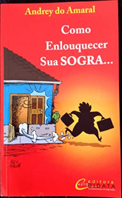 Como Enlouquecer Sua Sogra