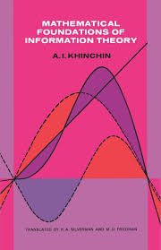 Mathematical Foundations Of Information Theory