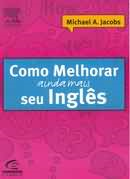 Como Melhorar Ainda Mais Seu Ingles