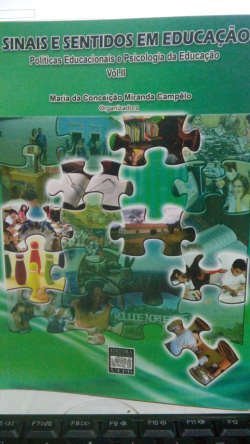 Sinais E Sentidos Em Educacao - Politicas Educacionais E Psicologia Da Educacao - V. 02