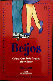 Beijos - Coisas Que Todo Mundo Quer Saber