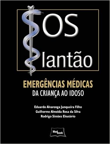 SOS Plantão - Emergências Médicas da Criança ao Idoso