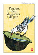 Pequena Historia Da Guerra E Da Paz