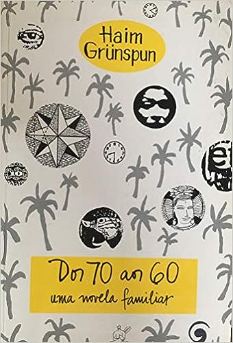 Dos Anos 70 Aos 60 - Uma Novela Familiar