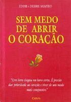 Sem Medo De Abrir O Coracao
