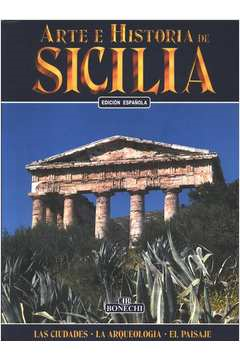 Arte E Historia De Sicilia - Edicion Espanola