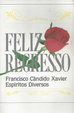 Feliz Regresso Espiritos Diversos
