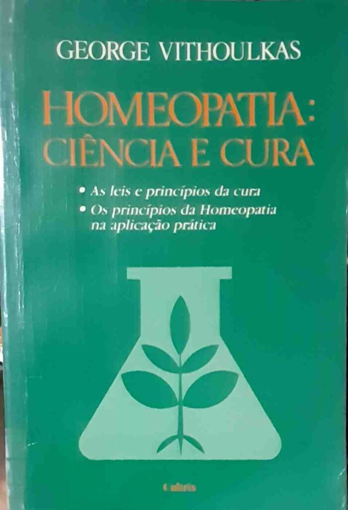 Homeopatia: Ciencia E Cura