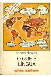 O Que E Lingua - Colecao Primeiros Passos