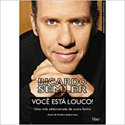 Voce Esta Louco!