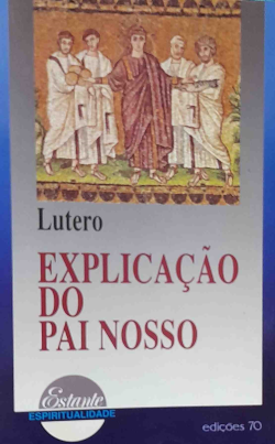 Explicacao Do Pai Nosso - Estante Espiritualidade V. 01