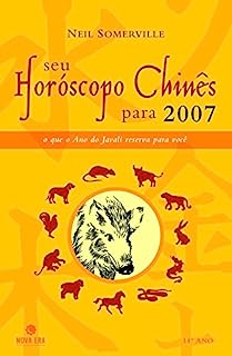 Seu Horoscopo Chines Para 2007 - o Que O Ano Do Javali Reserva Para Voce
