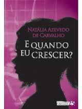 E Quando Eu Crescer?