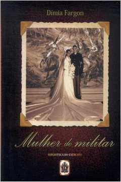 Mulher De Militar - Dimia Fargon