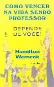 Como Vencer Na Vida Sendo Professor - Depende De Voce