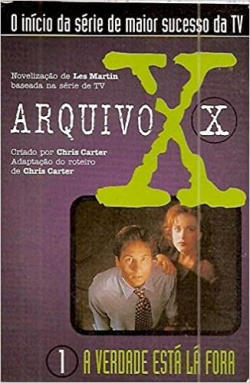 Arquixo X - A Verdade Esta La Fora - V. 01