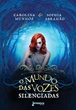 O Mundo Das Vozes Silenciadas