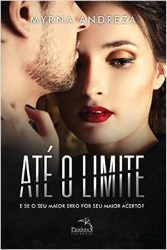 Ate O Fim - E Se O Amor Superar O Desejo De Vinganca? - Livro Ii