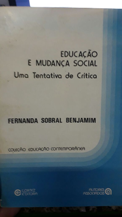 Educacao E Mudanca Social - Uma Tentativa De Critica