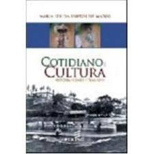 Cotidiano E Cultura - Historia Cidade E Trabalho