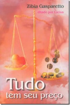 Tudo Tem Seu Preco - Pelo Espirito Lucius