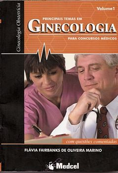 Principais Temas Em Ginecologia Para Concursos Medicos V. 1