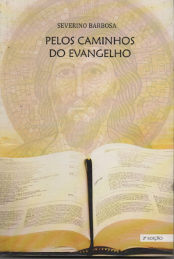Pelos Caminhos Do Evangelho