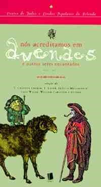 Nos Acreditamos Em Duendes E Outros Seres Encantado V.1