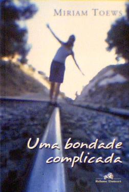 Uma Bondade Complicada