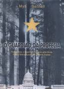 Guardiao Da Profecia, O