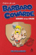 Diario De Um Barbaro Covarde, V.1