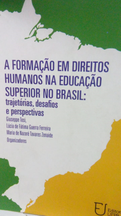 A Formacao Em Direitos Humanos Na Educacao Superior Do Brasil