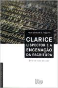 Clarice Lispector E A Encenacao Da Escritura Em A Via Crucis Do Corpo