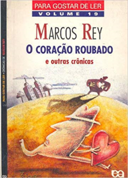 Para Gostar De Ler V. 19 - O Coracao Roubado E Outras Cronicas