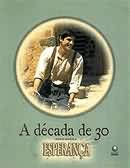 A Decada De 30 Atraves Da Novela Esperanca