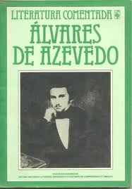 Alvares De Azevedo - Literatura Comentada