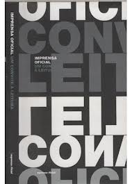 Imprensa Oficial - Um Convite A Leitura