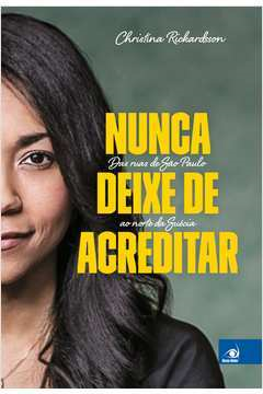 Nunca Deixe De Acreditar