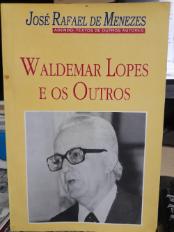 Waldemar Lopes E Os Outros - Uma Visao De Homens E Destinos A Partir Da Indagacao Do Abbe Pierre / O Louvor De Poetas-irmaos