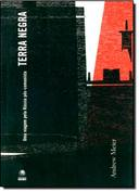 Terra Negra - Uma Viagem Pela Russia Pos-comunista
