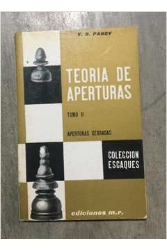 Teoria De Aperturas - Tomo Ii - Aperturas Cerradas