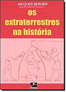 Os Extraterrestres Na Historia