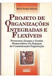 Projeto De Organizacoes Integradas E Flexiveis