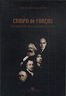 Campo De Forcas - Fragmentos De Economia Politica