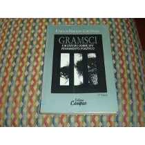 Gramsci Um Estudo Sobre Seu Pensamento Politico