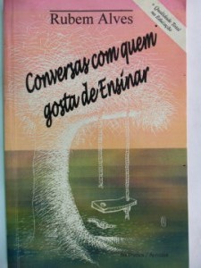 Conversas Com Quem Gosta De Ensinar