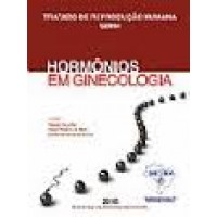 Hormonios Em Ginecologia - Tratado De Reproducao Humana Sbrh