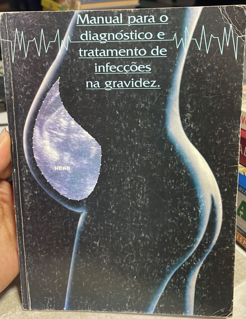 Manual para o diagnostico e tratamento  de infeccoes na gravidez