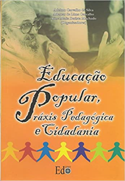 Educacao Popular Praxis Pedagogica E Cidadania