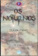 Noturnos, Os